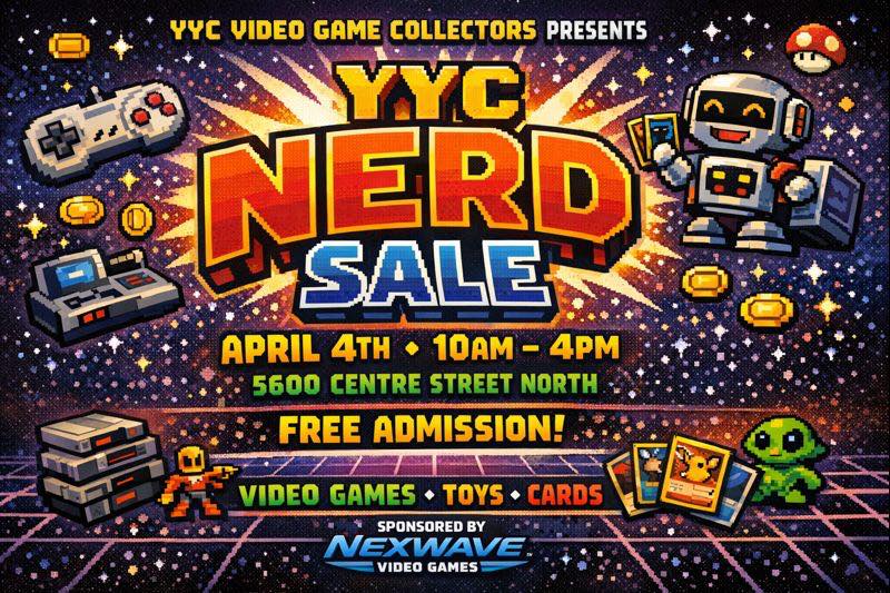 YYC Nerd Sale - April 4, 2026